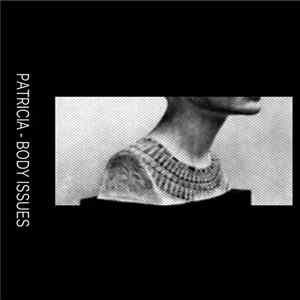 FLAC Patricia - Body Issues