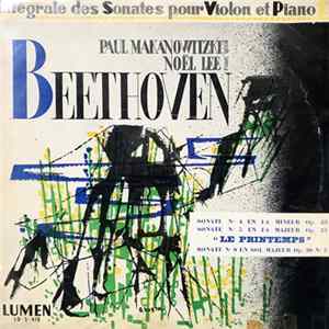 FLAC Paul Makanowitzky, Noël Lee, Beethoven - Intégrale Des Sonates Pour Violon Et Piano, Vol. 3