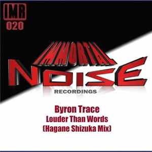 FLAC Byron Trace - Louder Than Words (Hagane Shizuka Mix)