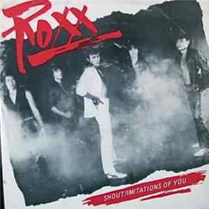 FLAC Roxx - Shout / Imitations Of You