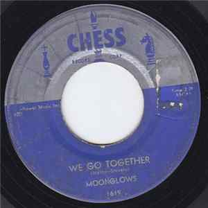 FLAC The Moonglows - We Go Together / Chickie Um Bah