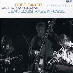 FLAC Jean-Louis Rassinfosse / Chet Baker / Philip Catherine - Crystal Bells
