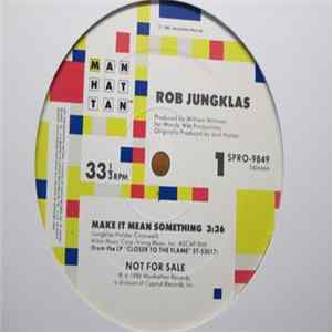 FLAC Rob Jungklas - Make It Mean Something
