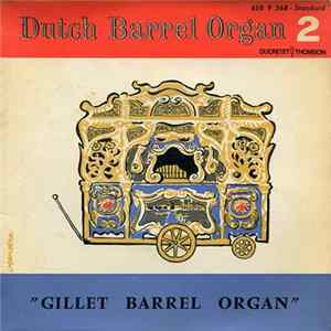 FLAC Gillet Barrel Organ - Dutch Barrel Organ Vol. II