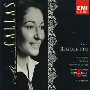 FLAC Verdi - Maria Callas, Tito Gobbi, Giuseppe di Stefano, Orchestra E Coro Del Teatro Alla Scala, Tullio Serafin - Rigoletto