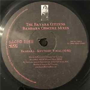 FLAC The Bayara Citizens - Bambara Obscure Mixes