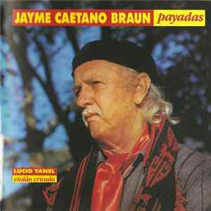 FLAC Jayme Caetano Braun - Payadas