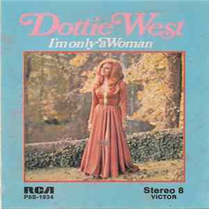 FLAC Dottie West - I'm Only A Woman