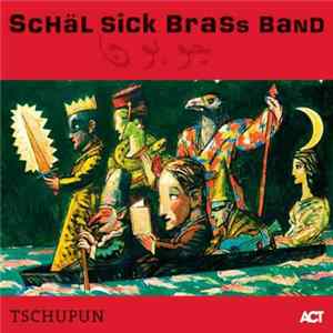FLAC Schäl Sick Brass Band - Tschupun