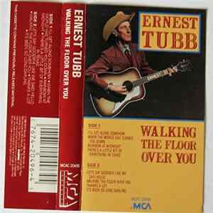 FLAC Ernest Tubb - Walking The Floor Over You