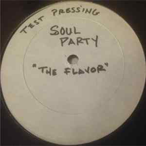 FLAC Soul Party - The Flavor / Lips Together Teeth Apart