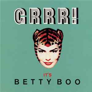 FLAC Betty Boo - Grrr! It's Betty Boo