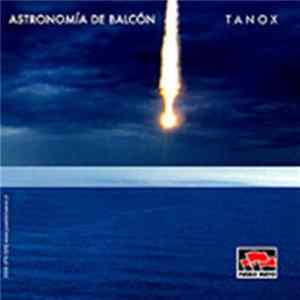 FLAC Tanox - Astronomía De Balcón