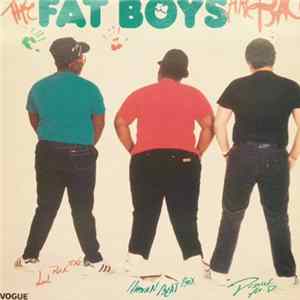 FLAC Fat Boys - The Fat Boys Are Back