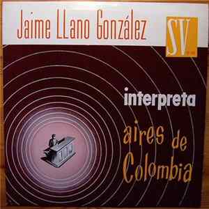 FLAC Jaime Llano González - Interpreta Aires De Colombia