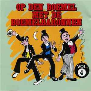 FLAC De Boemelbaronnen - Op Den Boemel Met De Boemelbaronnen Vol. 4