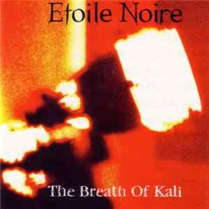 FLAC Etoile Noire - The Breath Of Kali