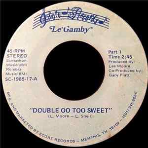 FLAC Le Gamby - Double OO Too Sweet