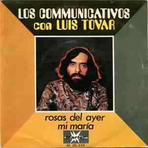 FLAC Los Communicativos Con Luis Tovar - Rosas Del Ayer / Mi María