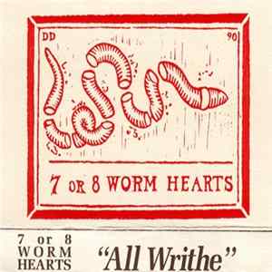 FLAC 7 Or 8 Worm Hearts - All Writhe