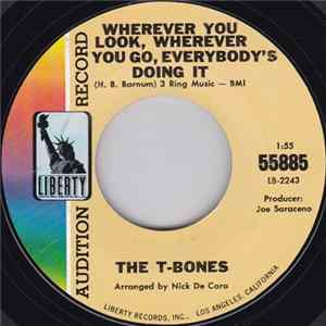FLAC The T-Bones - Wherever You Look, Wherever You Go, Everybody's Doing It / Underwater