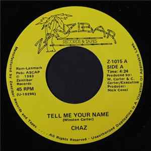 FLAC Chaz - Tell Me Your Name / Your Lovin'