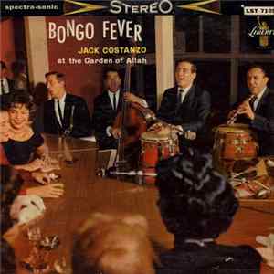 FLAC Jack Costanzo - Bongo Fever Jack Costanzo At The Garden Of Allah