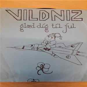 FLAC Vildniz - Glæd Dig Til Jul / Har Vi Va' Vi Ska' Ha?