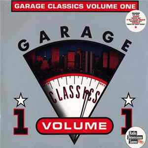 FLAC Various - Garage Classics Volume 1