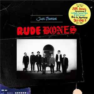 FLAC Rude Bones - Just Started