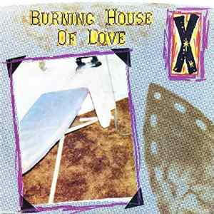FLAC X - Burning House Of Love