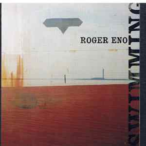 FLAC Roger Eno - Swimming