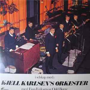 FLAC Kjell Karlsen's Orkester Med Finn Eriksen Og Odd Børre - I Selskap Med: Kjell Karlsen's Orkester