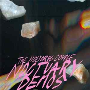 FLAC The Holydrug Couple - Noctuary Demos