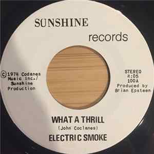 FLAC Electric Smoke - What A Thrill / Strangest Day