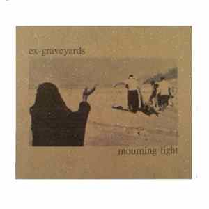 FLAC Ex-Graveyards - Mourning Light