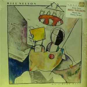 FLAC Bill Nelson - On A Blue Wing