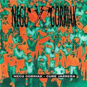 FLAC Negu Gorriak - Gure Jarrera