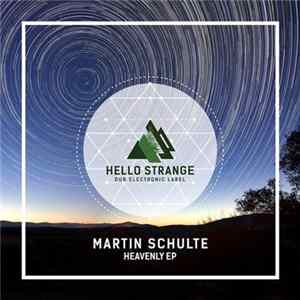 FLAC Martin Schulte - Heavenly EP