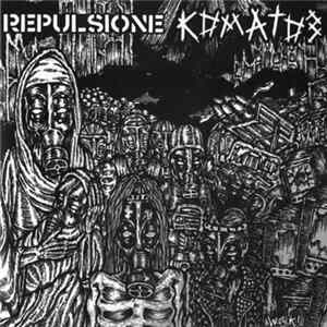 FLAC Repulsione / Коматоз - Repulsione / Коматоз