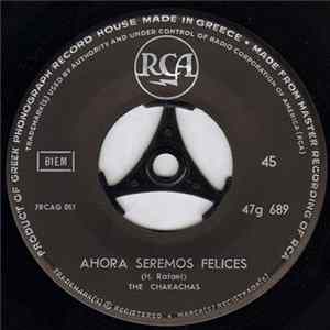 FLAC The Chakachas - Ahora Seremos Felices / El Pollo De Carlitos