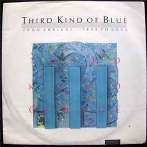FLAC Third Kind Of Blue - Upon Arrival / Free To Love