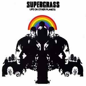 FLAC Supergrass - Life On Other Planets