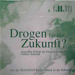FLAC Amendt - Drogen Für Die Zukunft ?