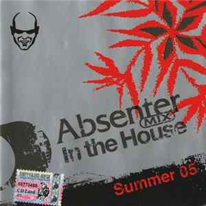 FLAC Various - Absenter Mix Summer 05 (Absenter Mix In The House)