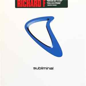 FLAC Richard F. - Whatcha Got To Say / Feels So Strong