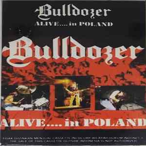FLAC Bulldozer - Alive.... In Poland