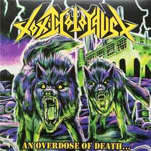 FLAC Toxic Holocaust - An Overdose Of Death...