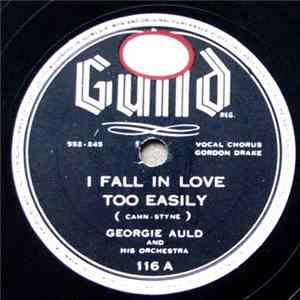 FLAC Georgie Auld And His Orchestra - I Fall In Love Too Easily / In The Middle