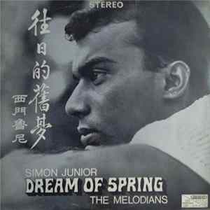 FLAC Simon Junior, The Melodians - Dream Of Spring